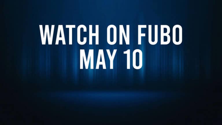 How to Watch All of Today’s Sports on Fubo – May 10