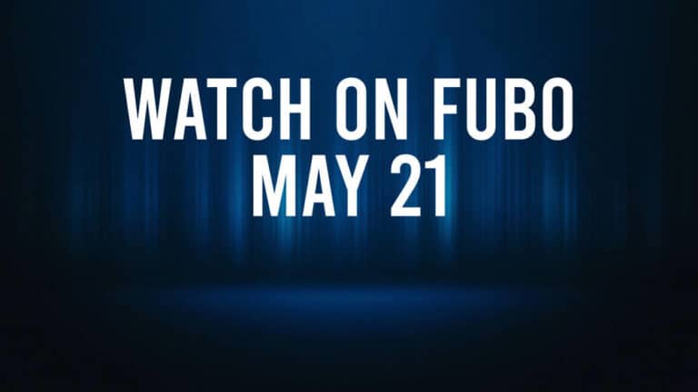 How to Watch All of Today’s Sports on Fubo – May 21