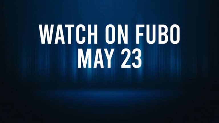 How to Watch All of Today’s Sports on Fubo – May 23